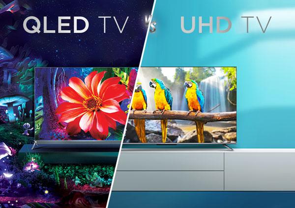 QLED TV Vs UHD TV